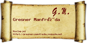 Gresner Manfréda névjegykártya